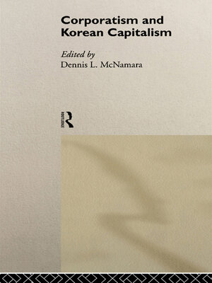 cover image of Corporatism and Korean Capitalism